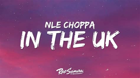 nle choppa in the uk lyrics